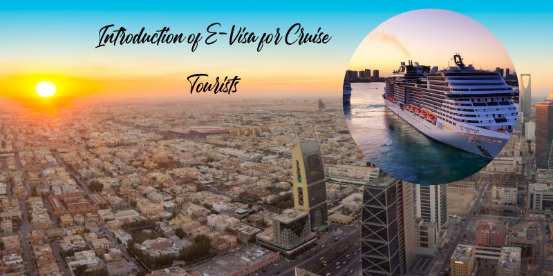 Saudi Arabia Introduces e-Visa Service for Cruise Tourists