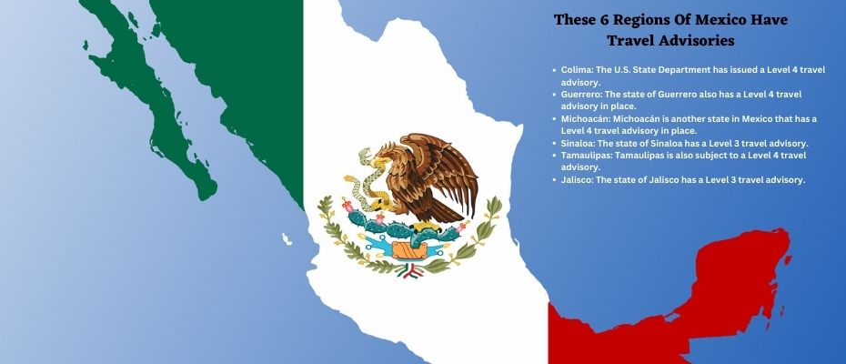 These 6 regions of Mexico have travel advisories in place from the U.S. State Department